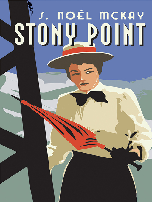Title details for Stony Point by S. Noël McKay - Available